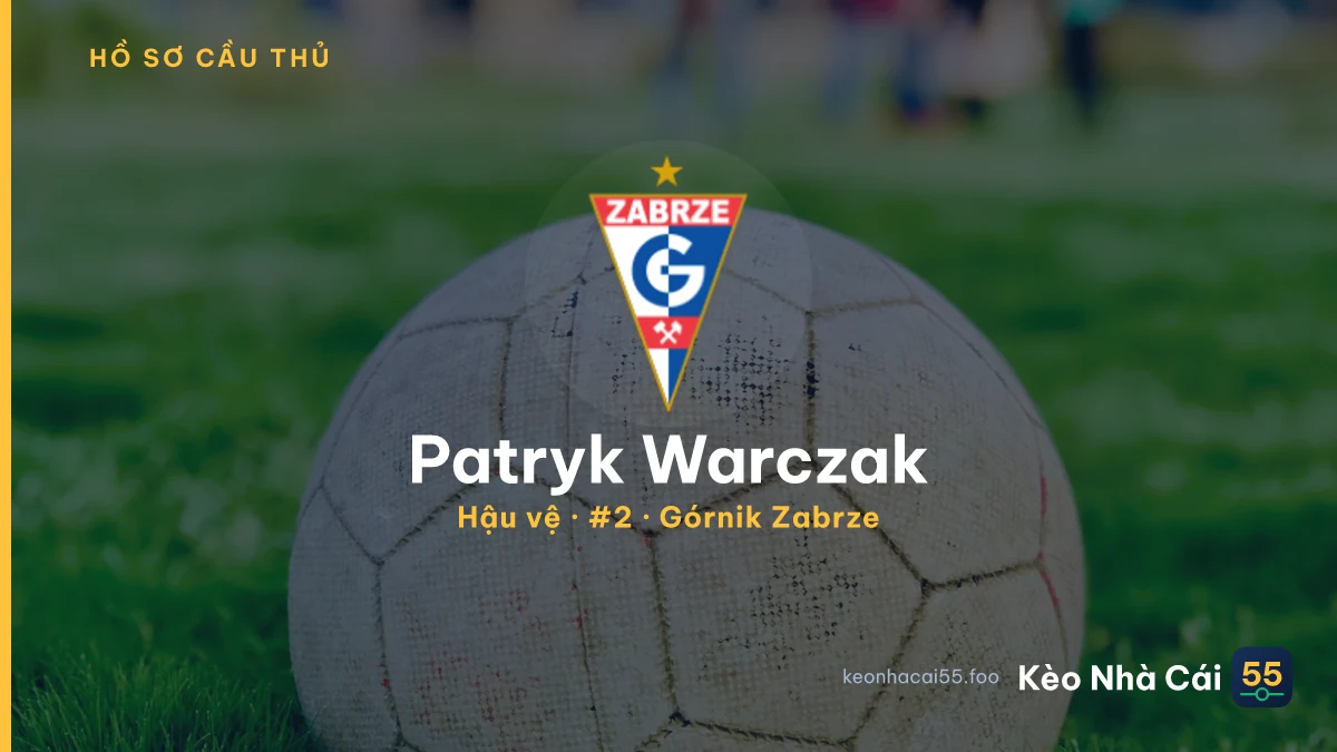Patryk Warczak — Górnik Zabrze