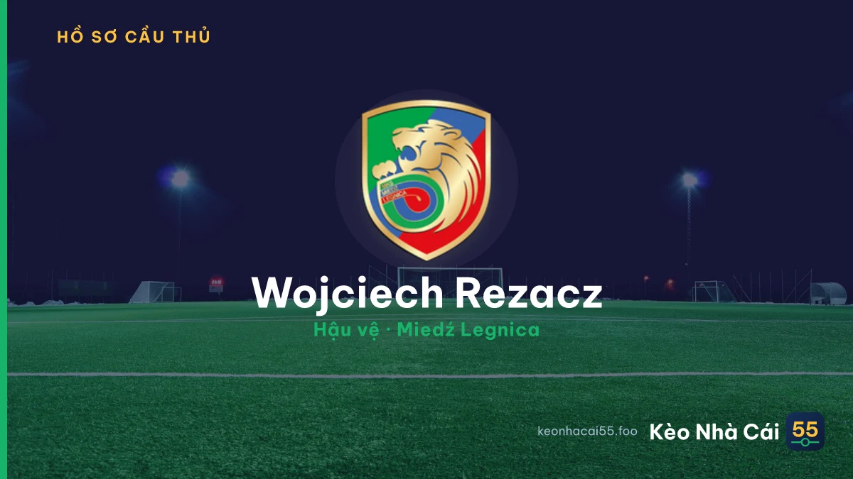 Wojciech Rezacz — Miedź Legnica