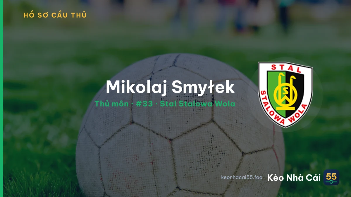 Mikolaj Smyłek — Stal Stalowa Wola
