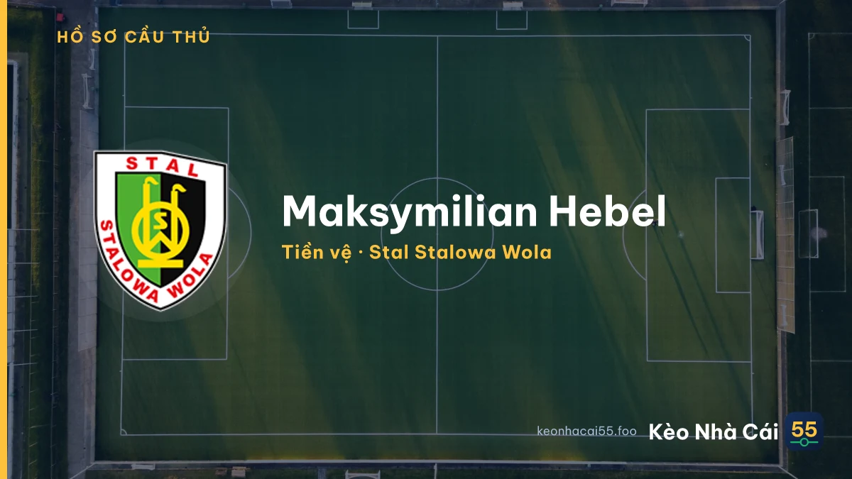 Maksymilian Hebel — Stal Stalowa Wola
