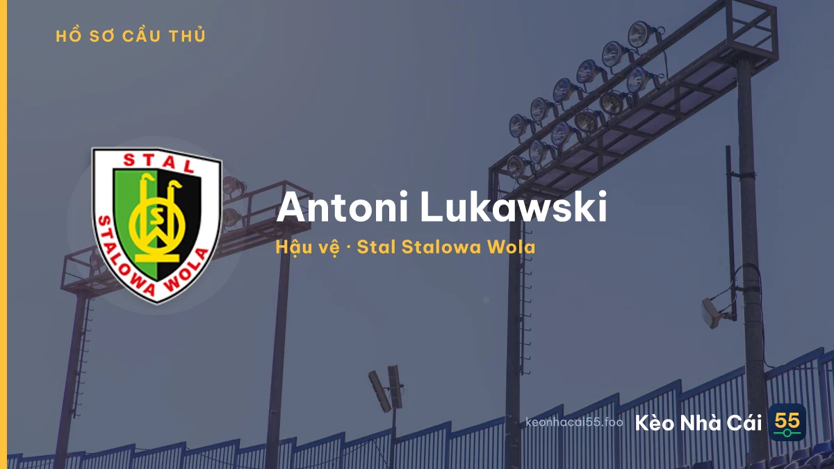 Antoni Lukawski — Stal Stalowa Wola