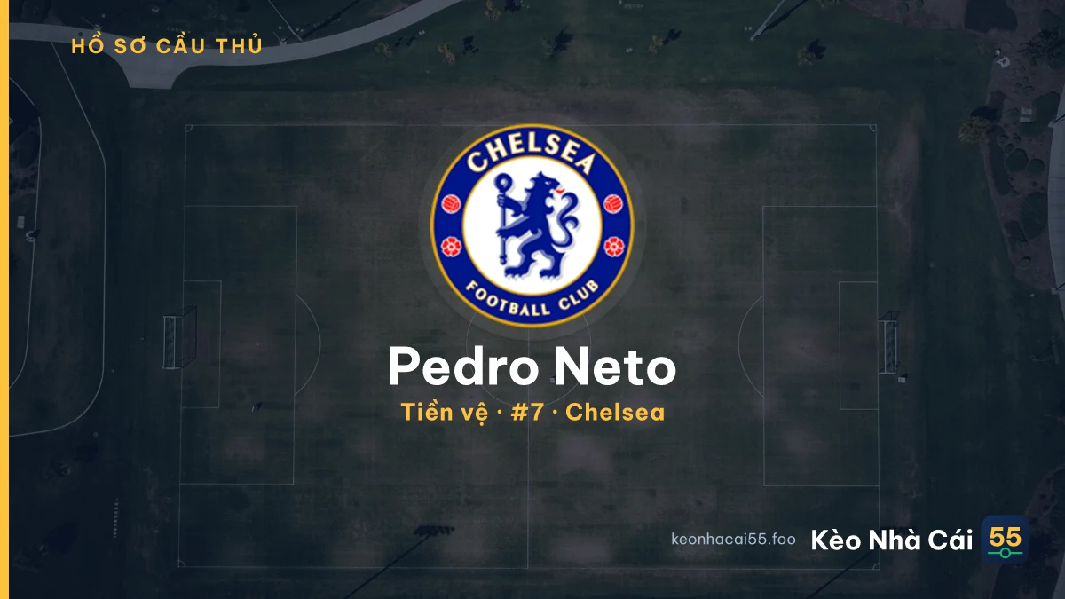 Pedro Neto — Chelsea