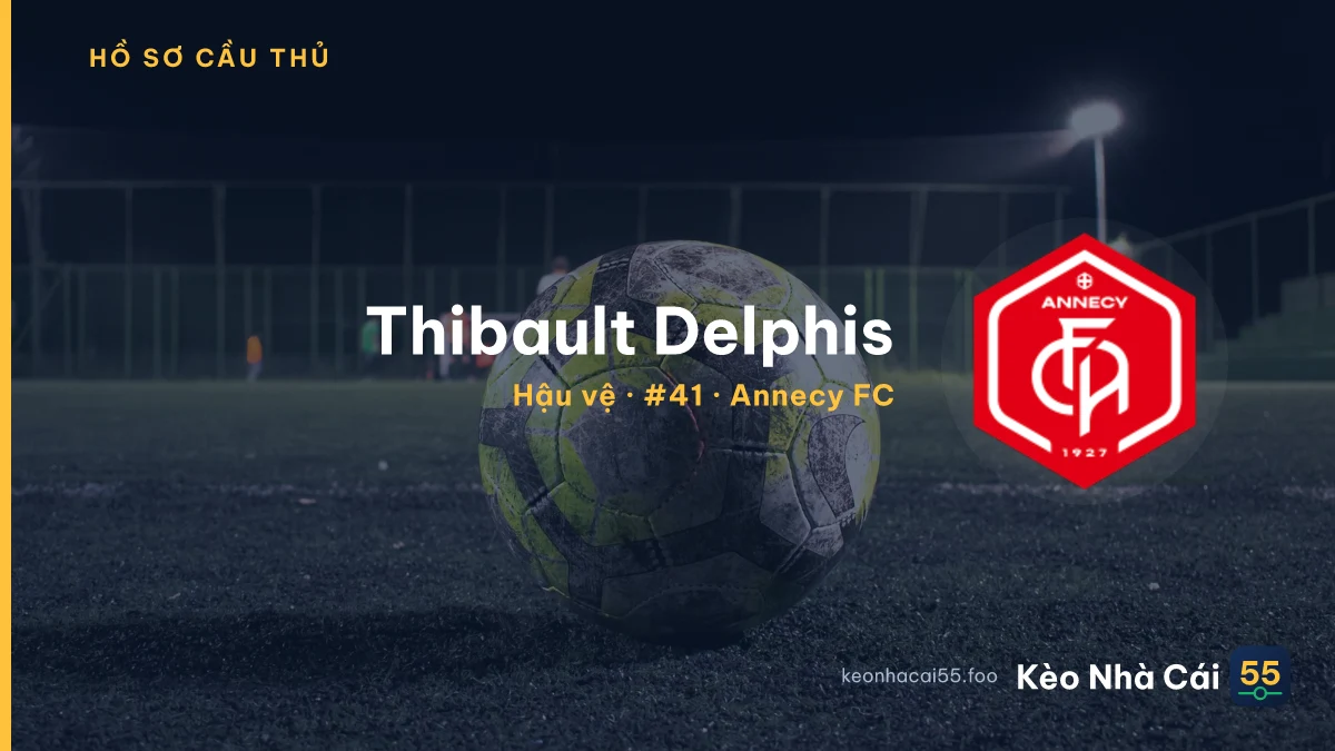 Thibault Delphis — Annecy FC