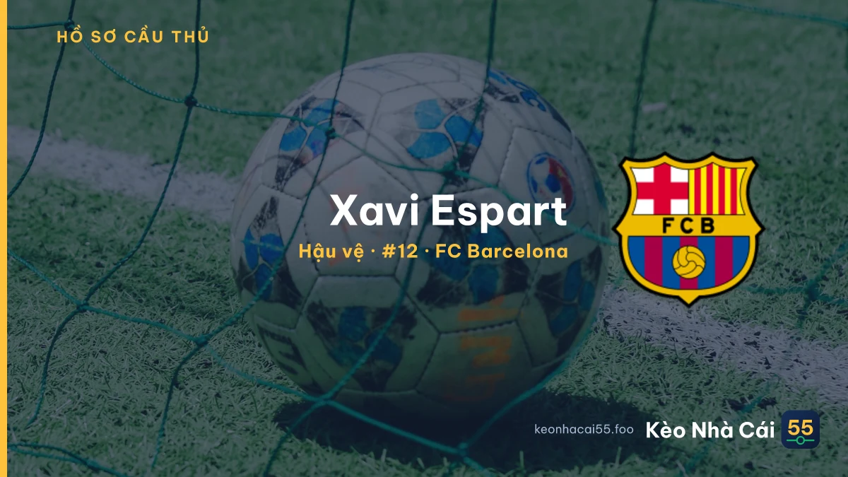 Xavi Espart — FC Barcelona