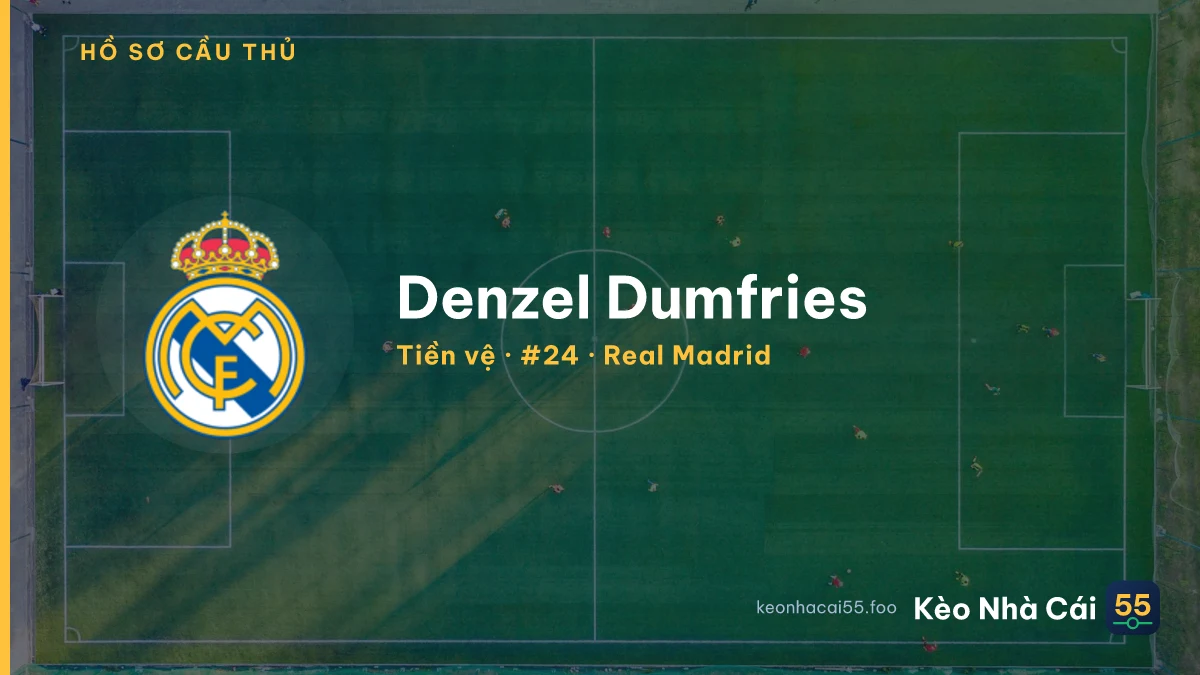 Denzel Dumfries — Real Madrid
