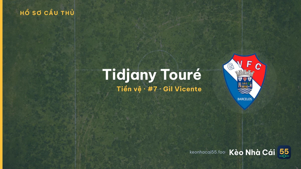 Tidjany Touré — Gil Vicente