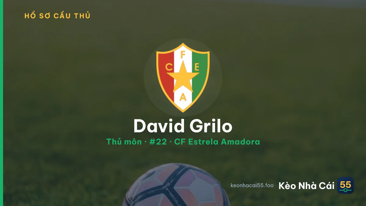 David Grilo — CF Estrela Amadora