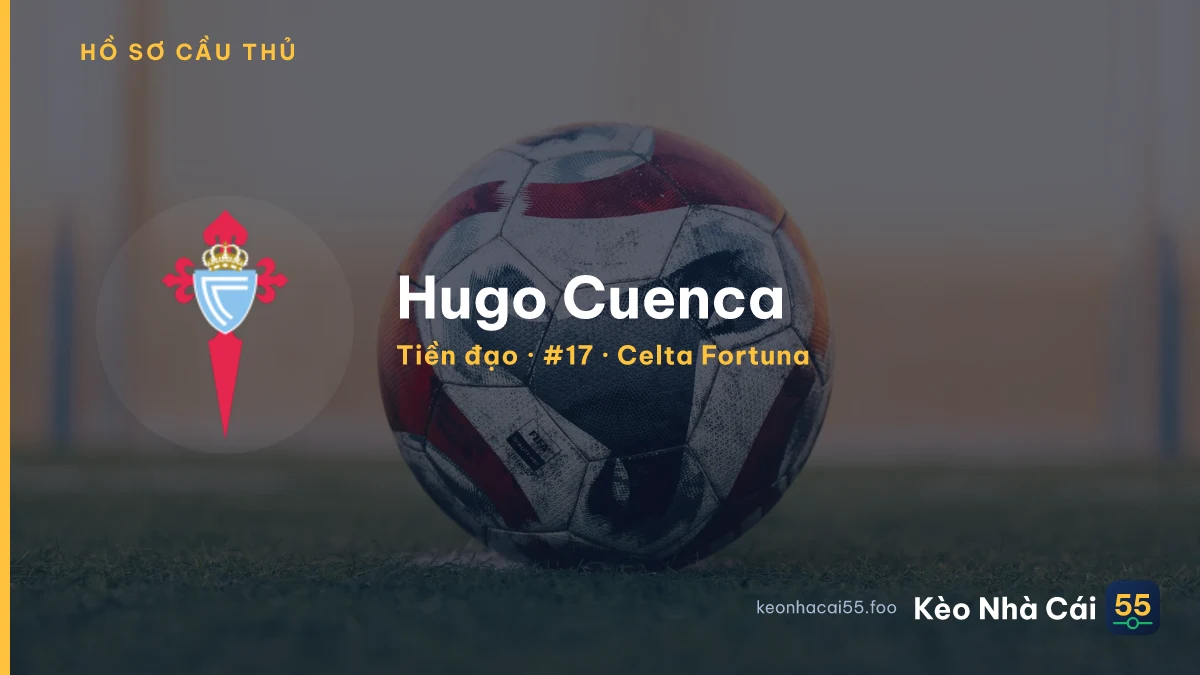 Hugo Cuenca — Celta Fortuna