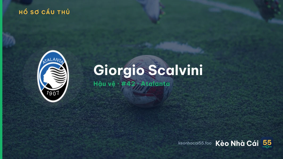 Giorgio Scalvini — Atalanta
