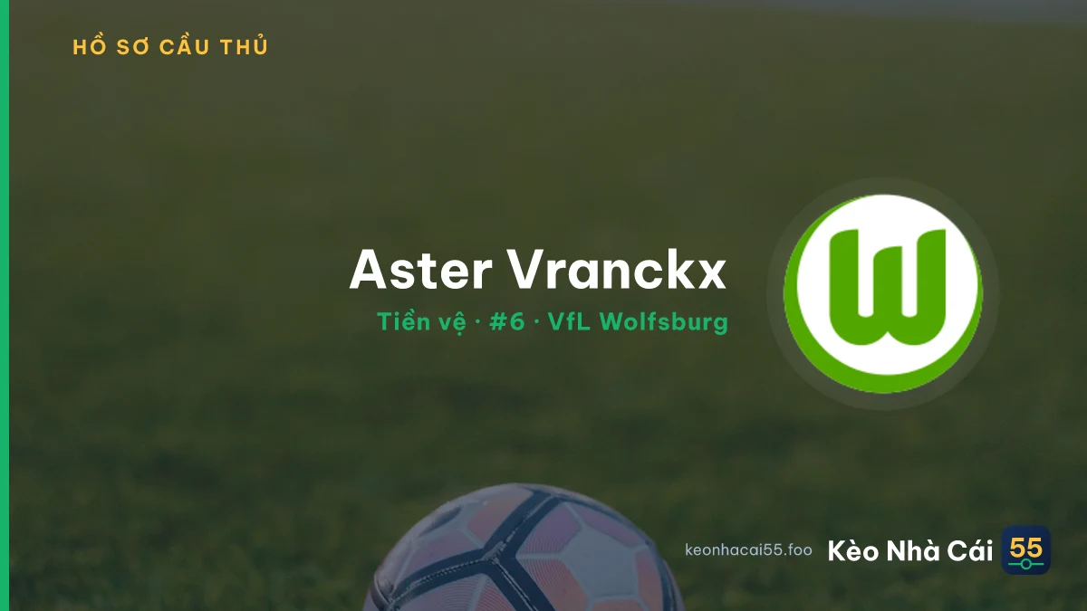 Aster Vranckx — VfL Wolfsburg