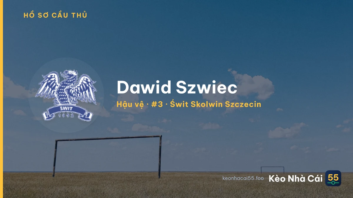 Dawid Szwiec — Świt Skolwin Szczecin