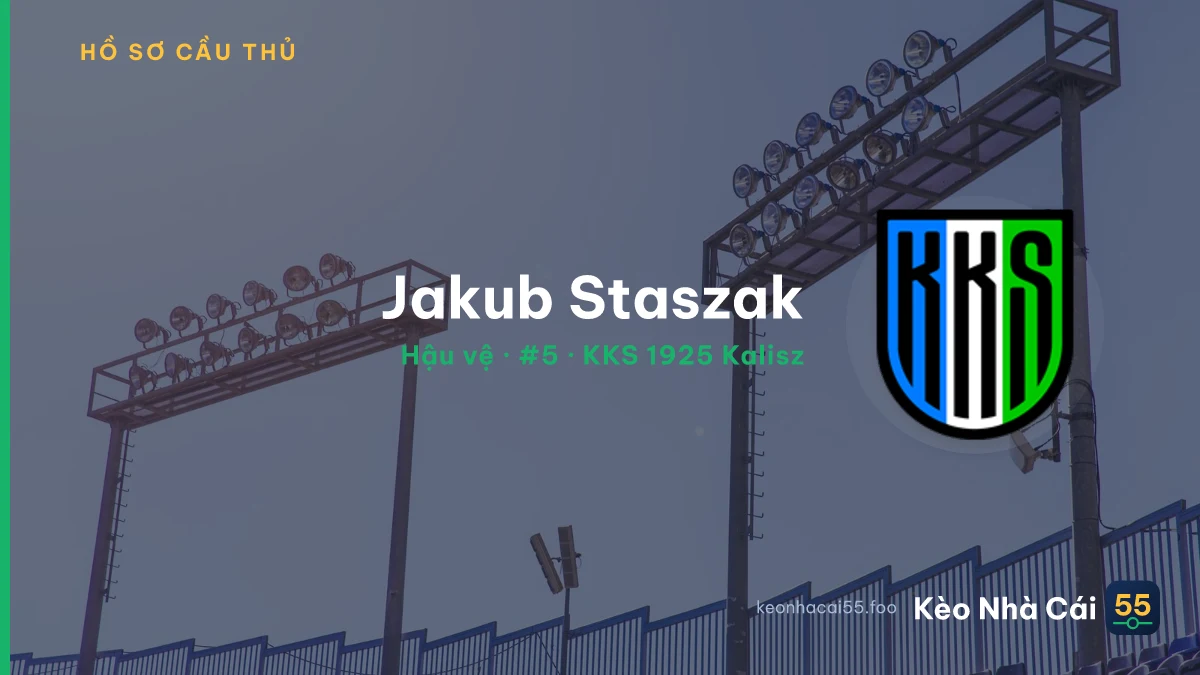 Jakub Staszak — KKS 1925 Kalisz