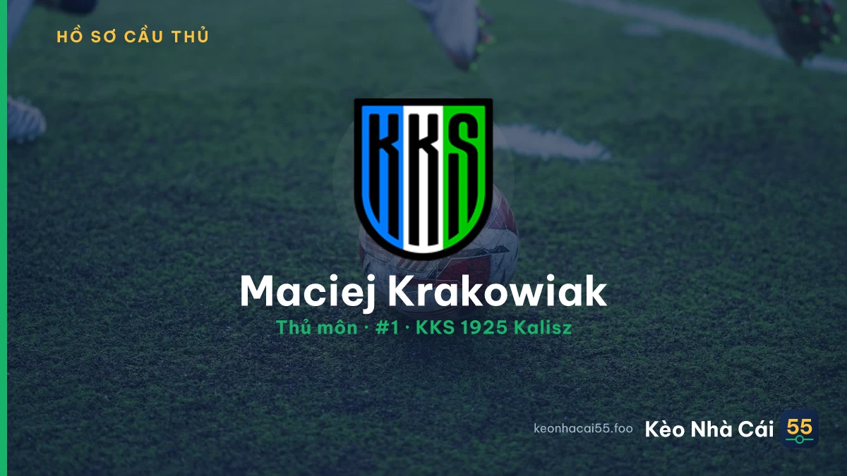 Maciej Krakowiak — KKS 1925 Kalisz