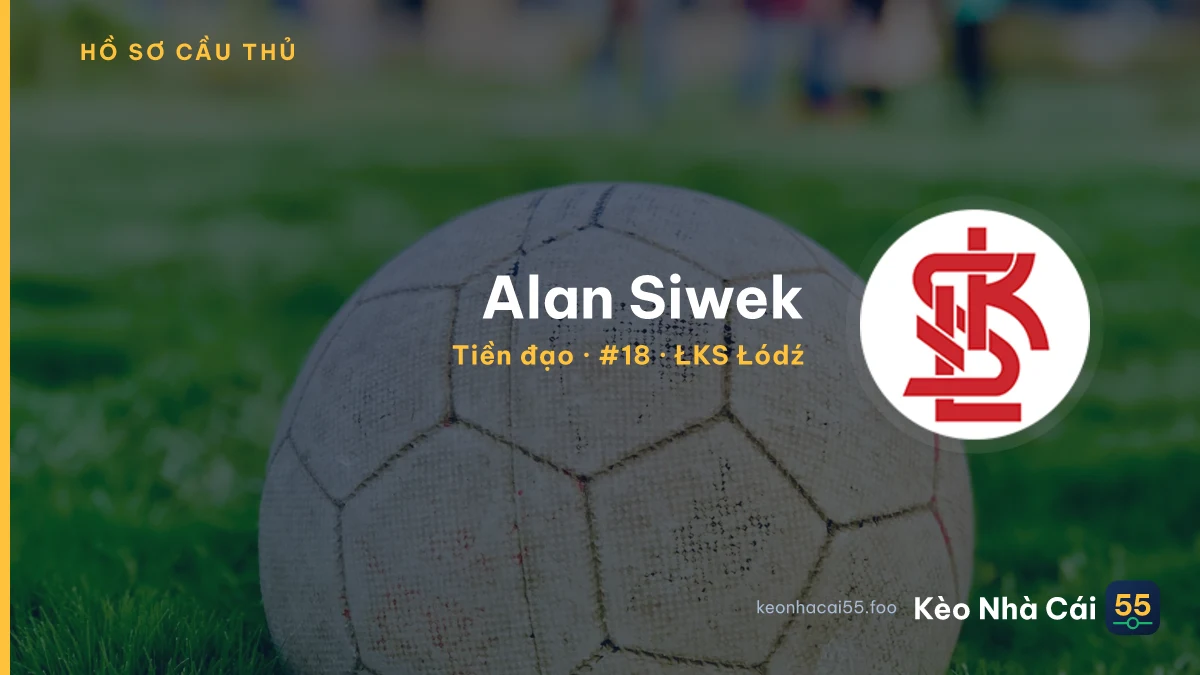 Alan Siwek — ŁKS Łódź