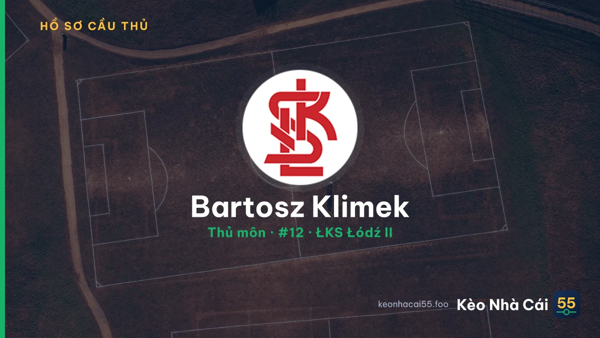 Bartosz Klimek — ŁKS Łódź II