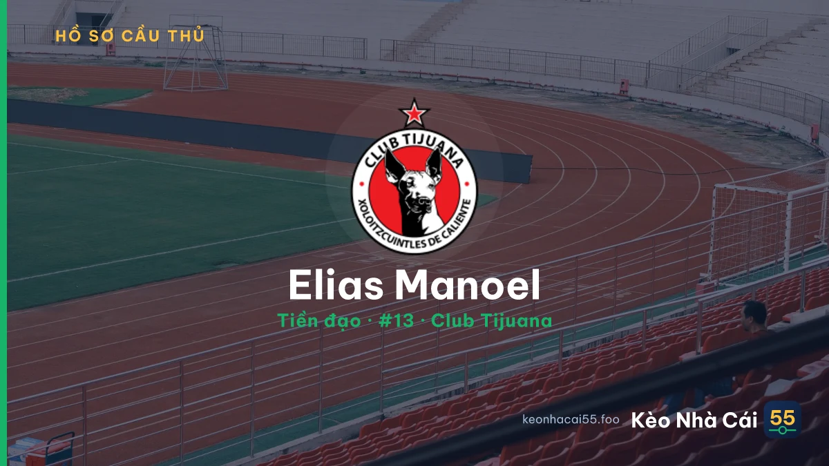 Elias Manoel — Club Tijuana