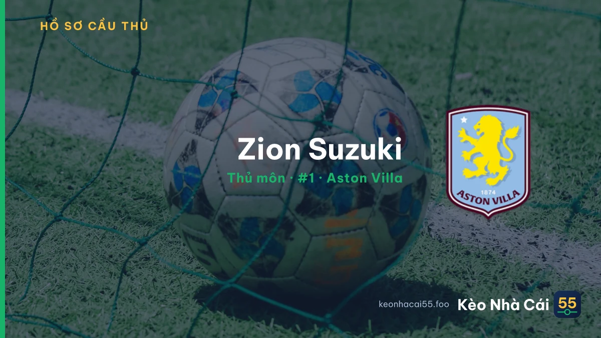 Zion Suzuki — Aston Villa