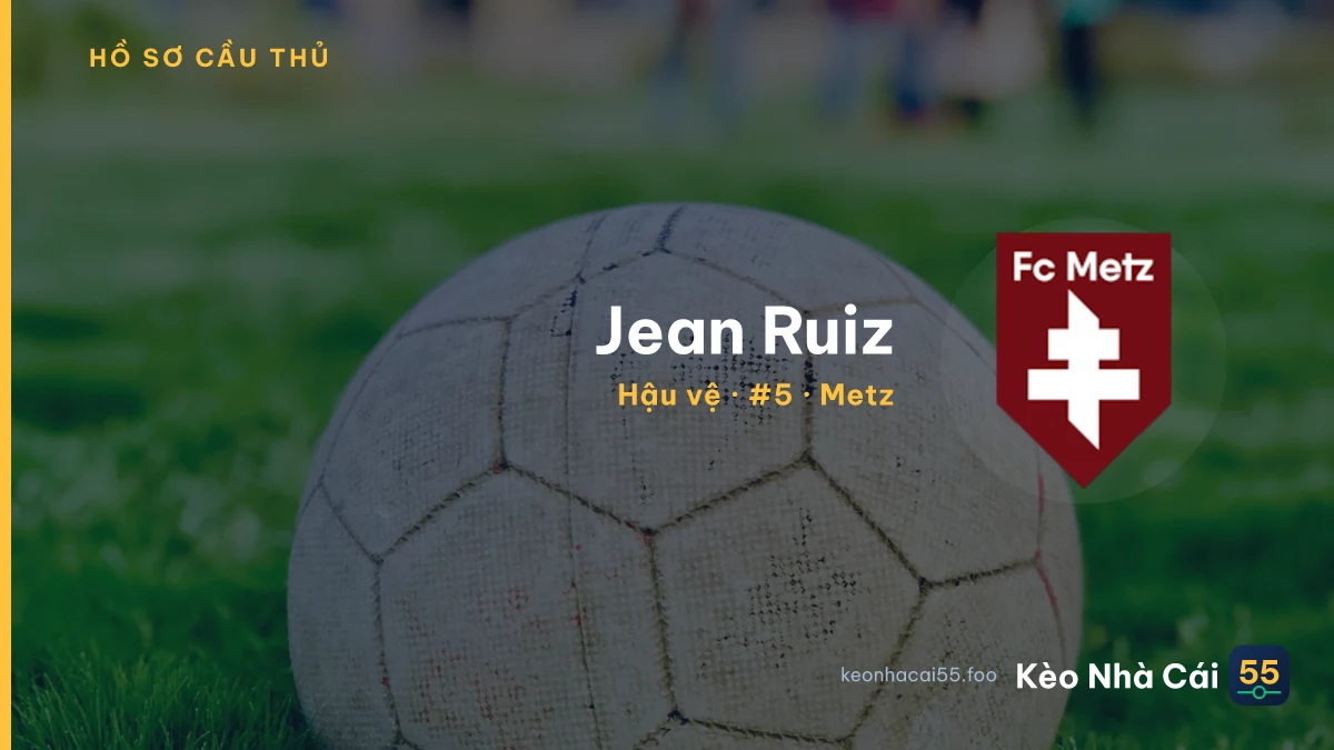 Jean Ruiz — Metz