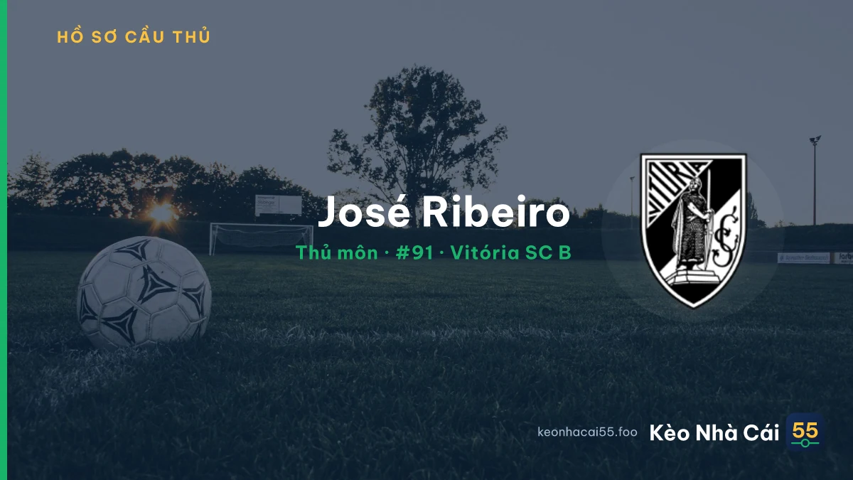 José Ribeiro — Vitória SC B