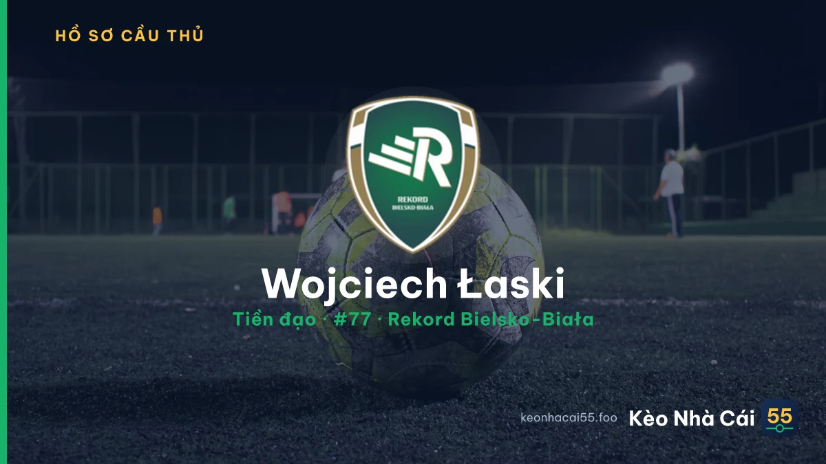 Wojciech Łaski — Rekord Bielsko-Biała
