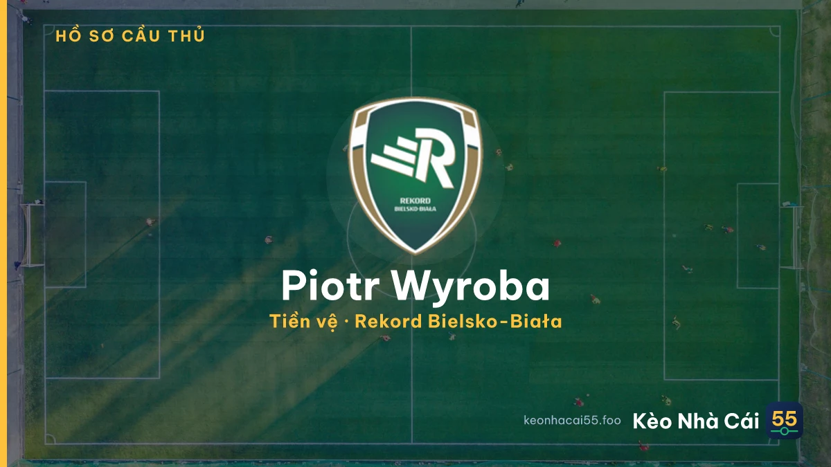 Piotr Wyroba — Rekord Bielsko-Biała