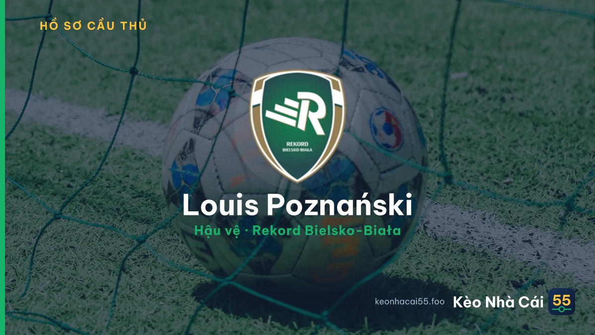 Louis Poznański — Rekord Bielsko-Biała