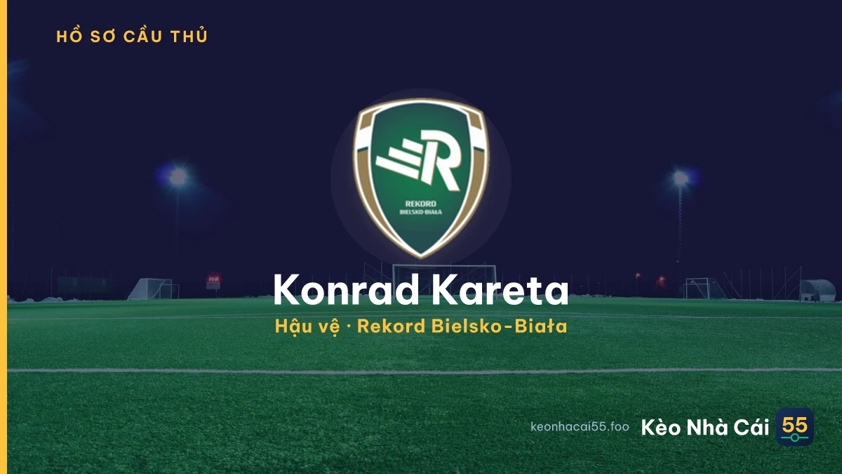 Konrad Kareta — Rekord Bielsko-Biała
