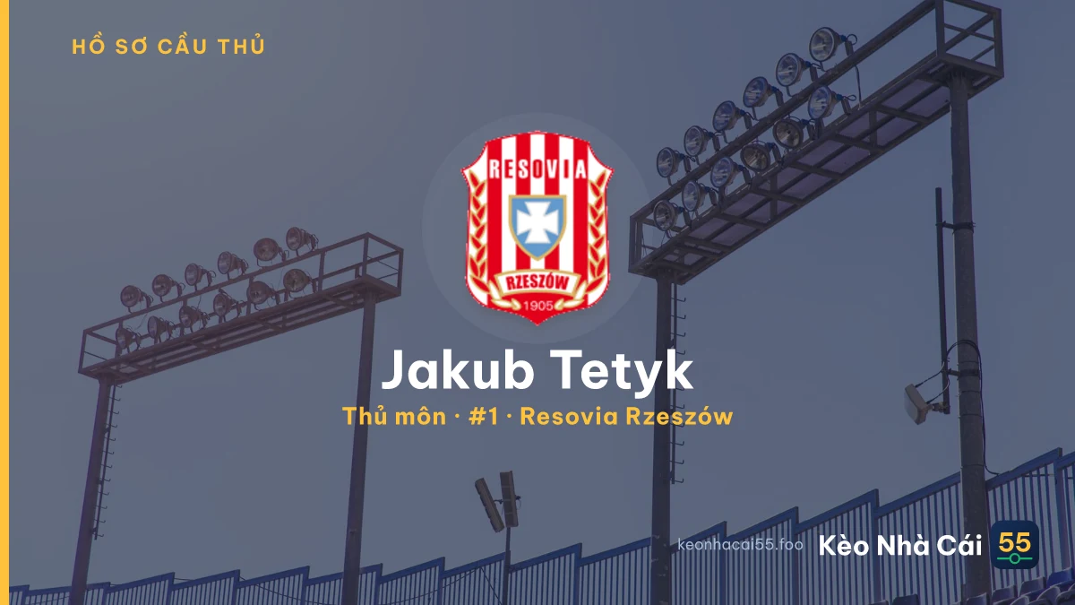 Jakub Tetyk — Resovia Rzeszów