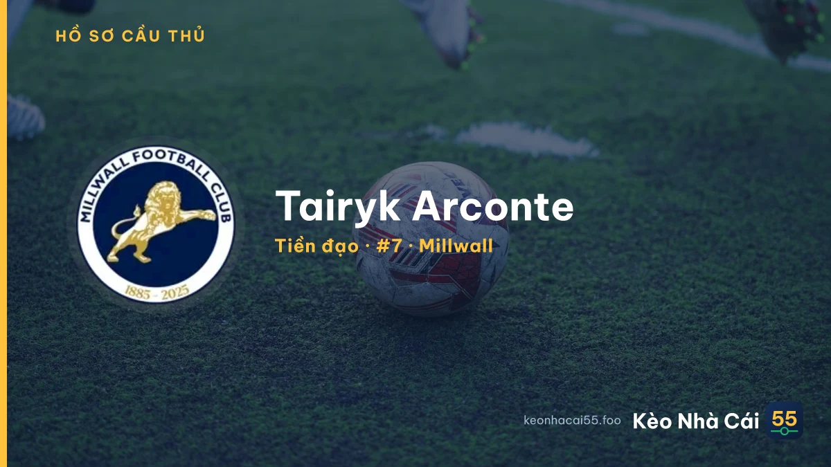 Tairyk Arconte — Millwall