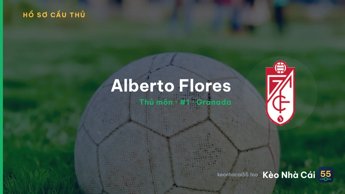 Alberto Flores — Granada