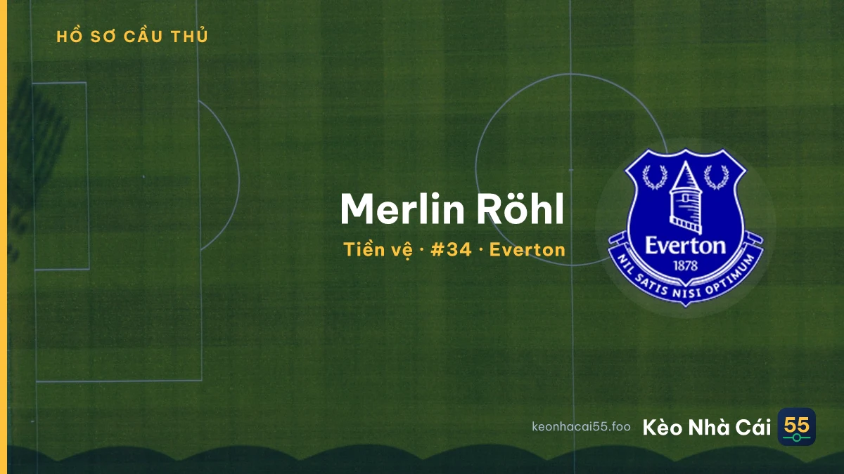Merlin Röhl — Everton