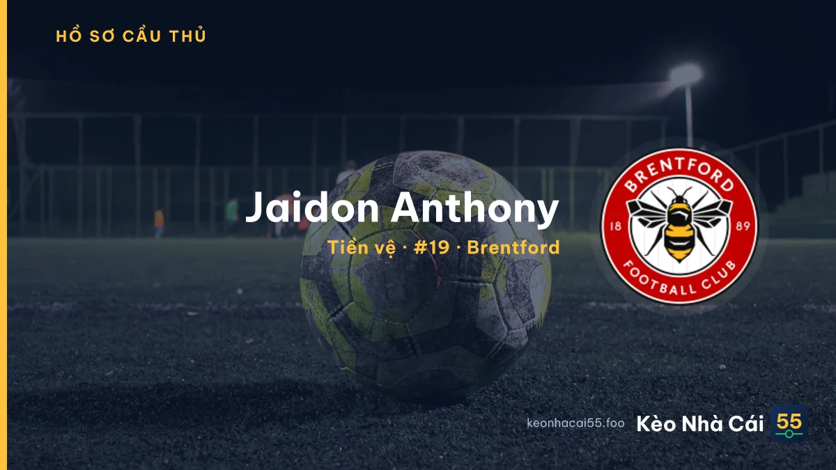 Jaidon Anthony — Brentford