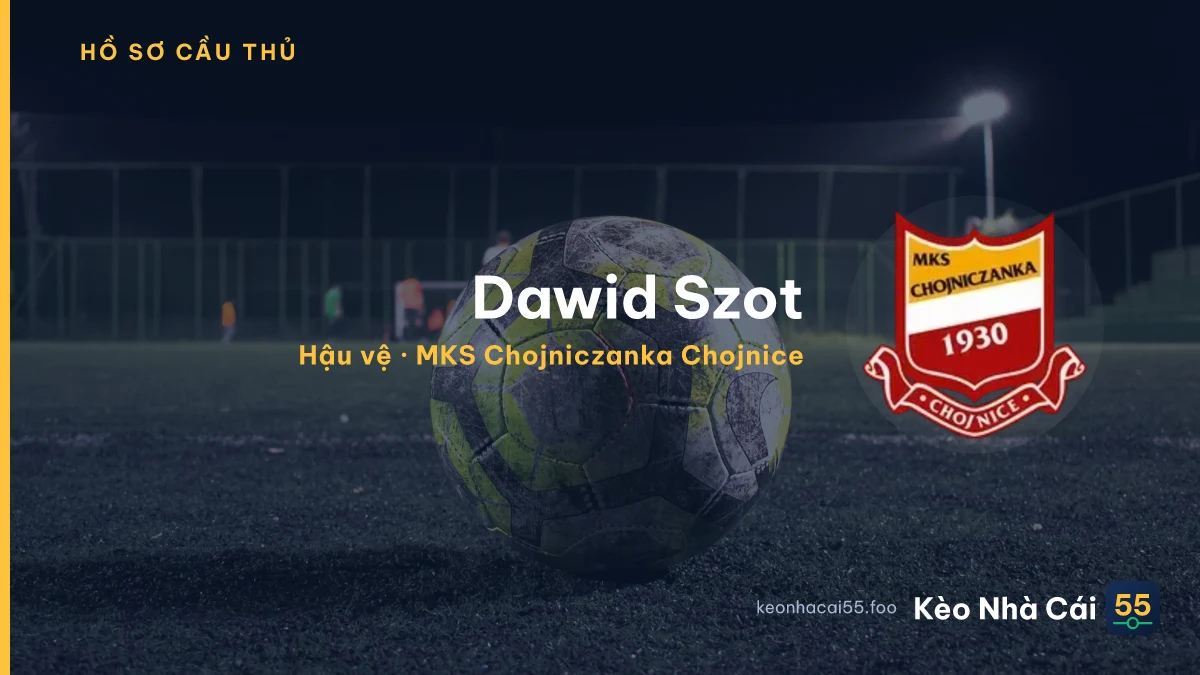 Dawid Szot — MKS Chojniczanka Chojnice