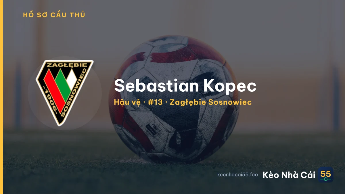Sebastian Kopec — Zagłębie Sosnowiec