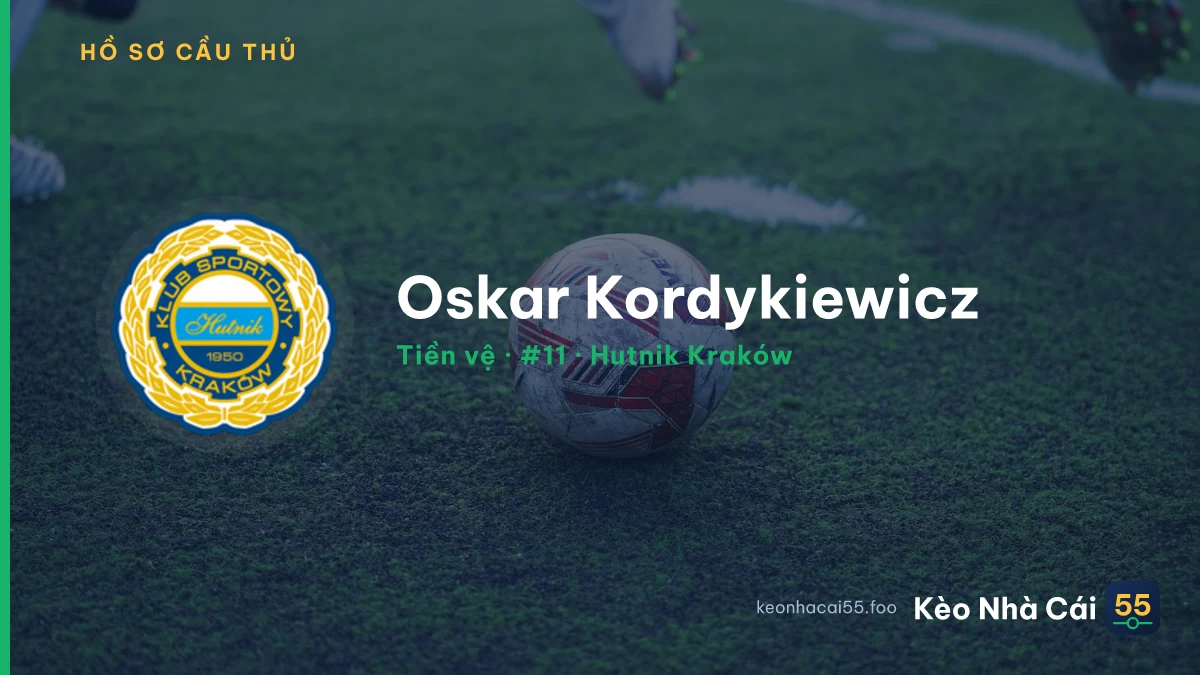 Oskar Kordykiewicz — Hutnik Kraków