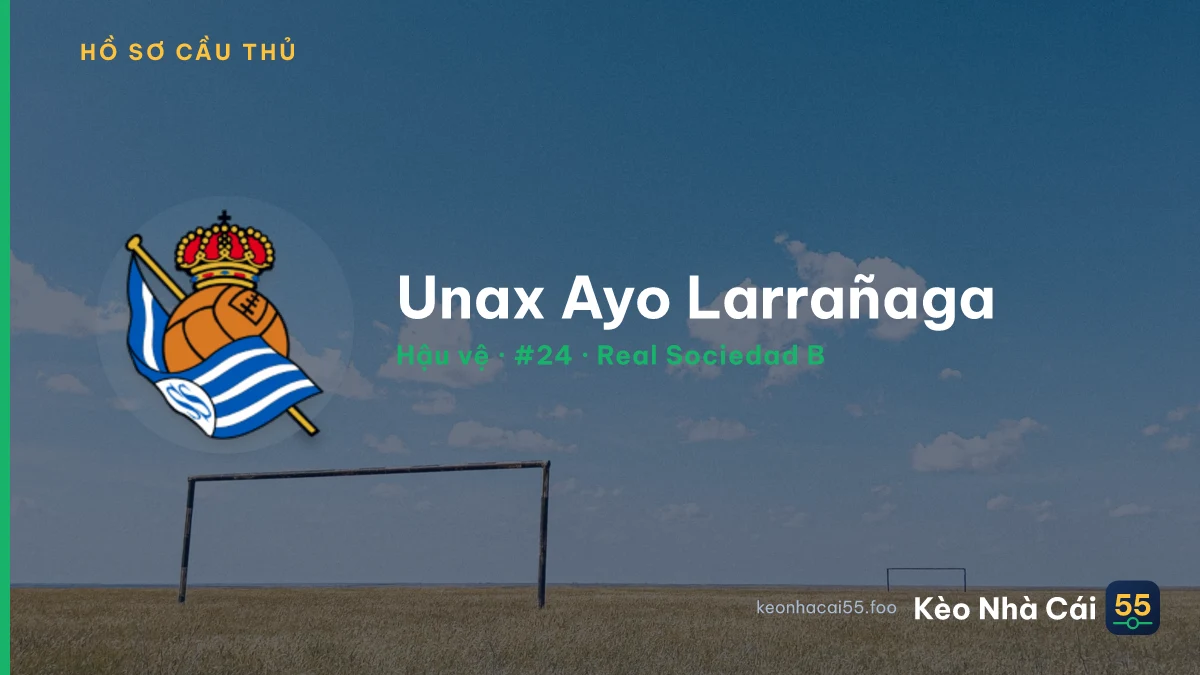 Unax Ayo Larrañaga — Real Sociedad B