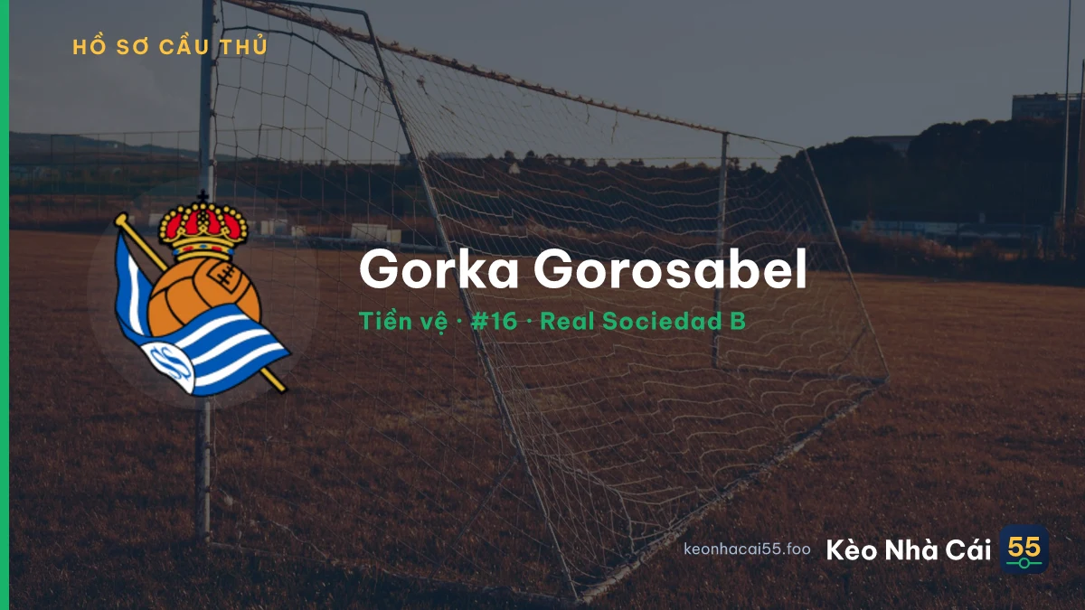 Gorka Gorosabel — Real Sociedad B
