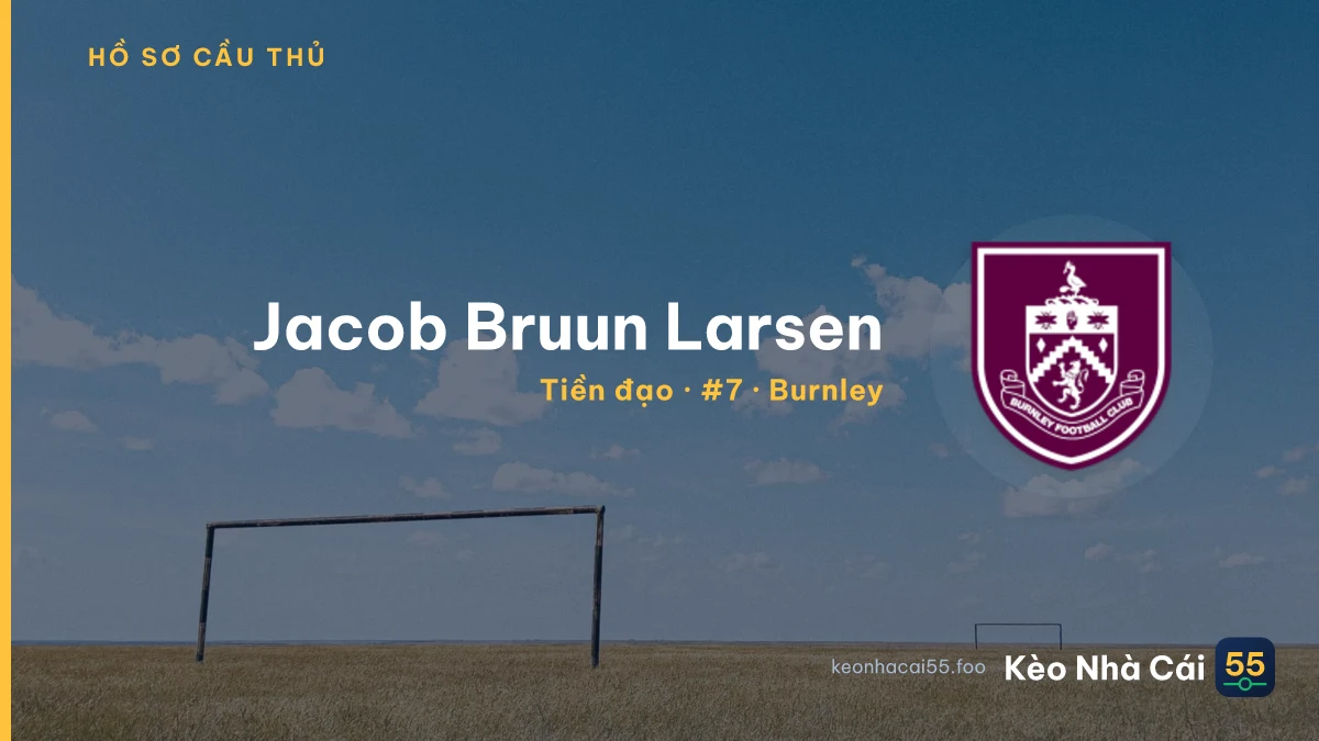 Jacob Bruun Larsen — Burnley