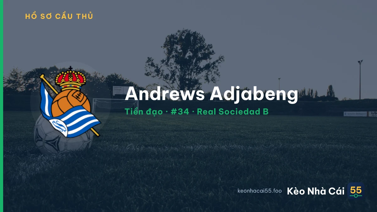 Andrews Adjabeng — Real Sociedad B
