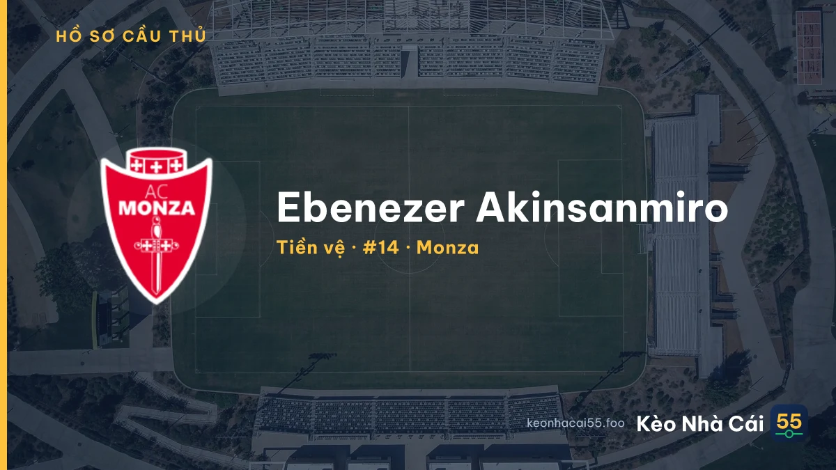 Ebenezer Akinsanmiro — Monza