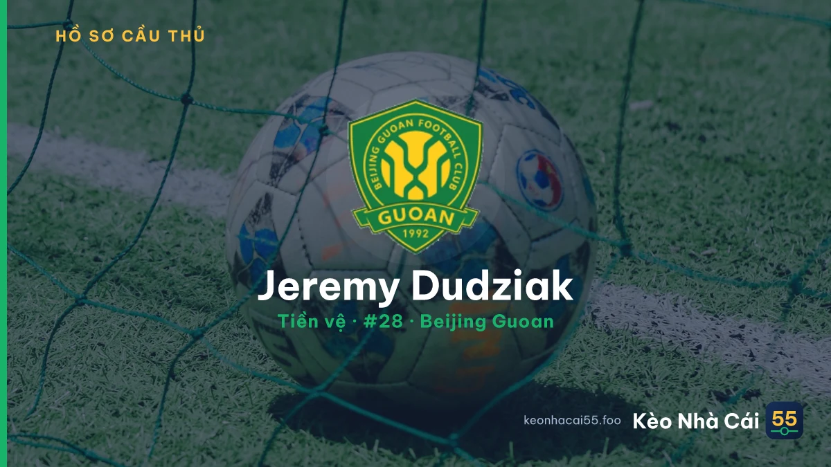 Jeremy Dudziak — Beijing Guoan