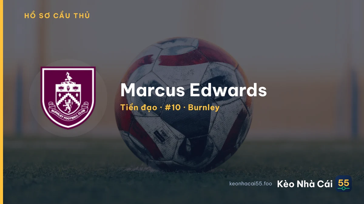 Marcus Edwards — Burnley