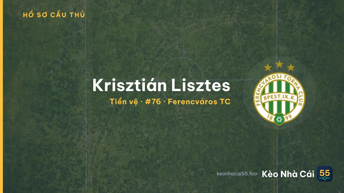 Krisztián Lisztes — Ferencváros TC