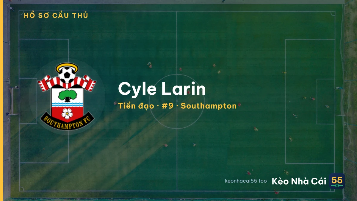 Cyle Larin — Southampton