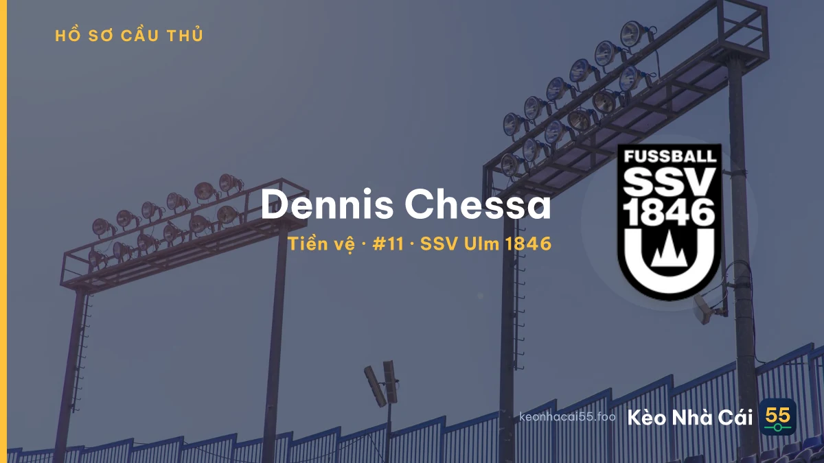 Dennis Chessa — SSV Ulm 1846
