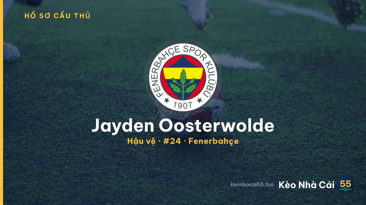Jayden Oosterwolde — Fenerbahçe