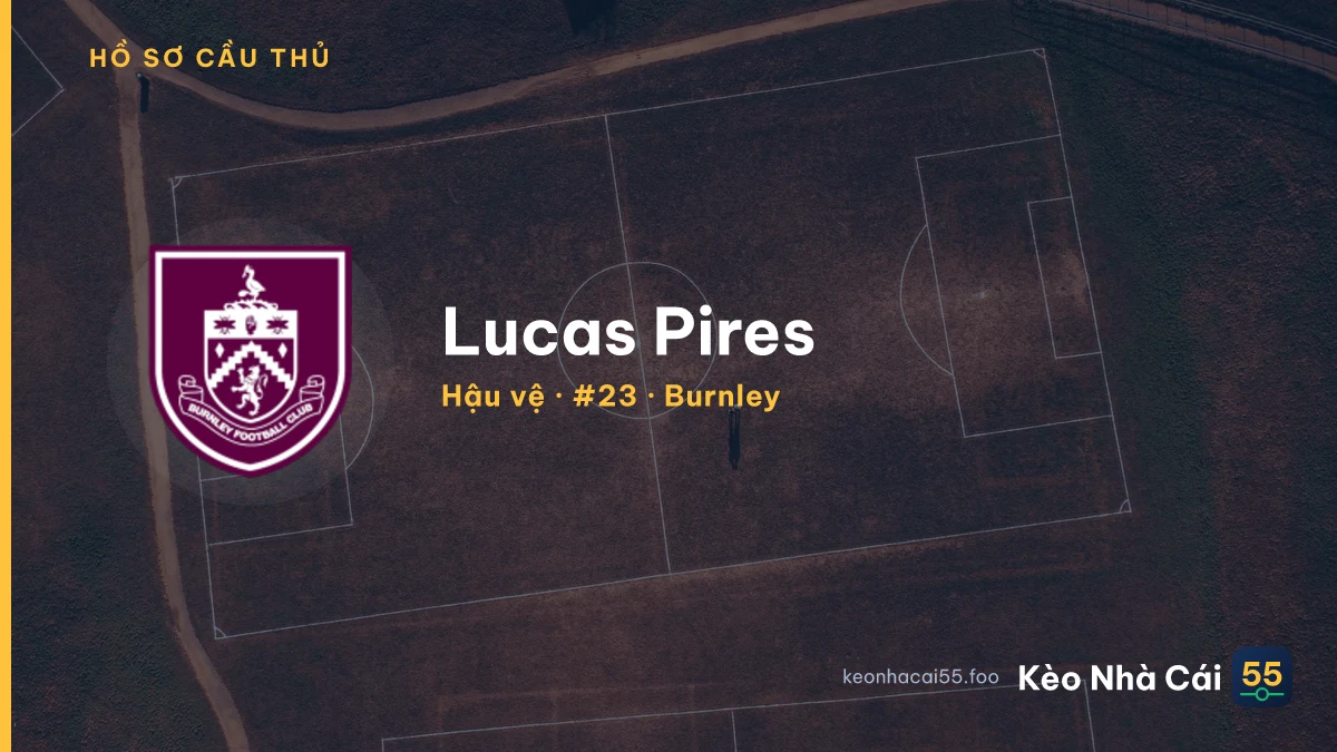 Lucas Pires — Burnley