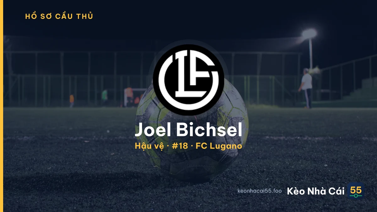Joel Bichsel — FC Lugano