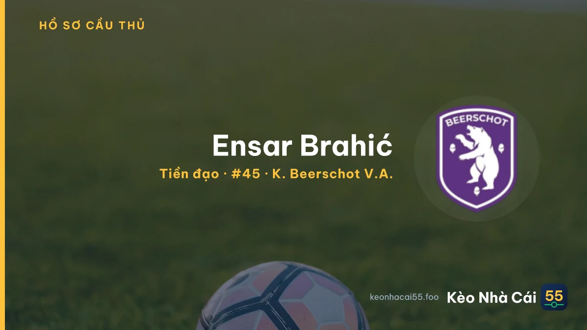 Ensar Brahić — K. Beerschot V.A.