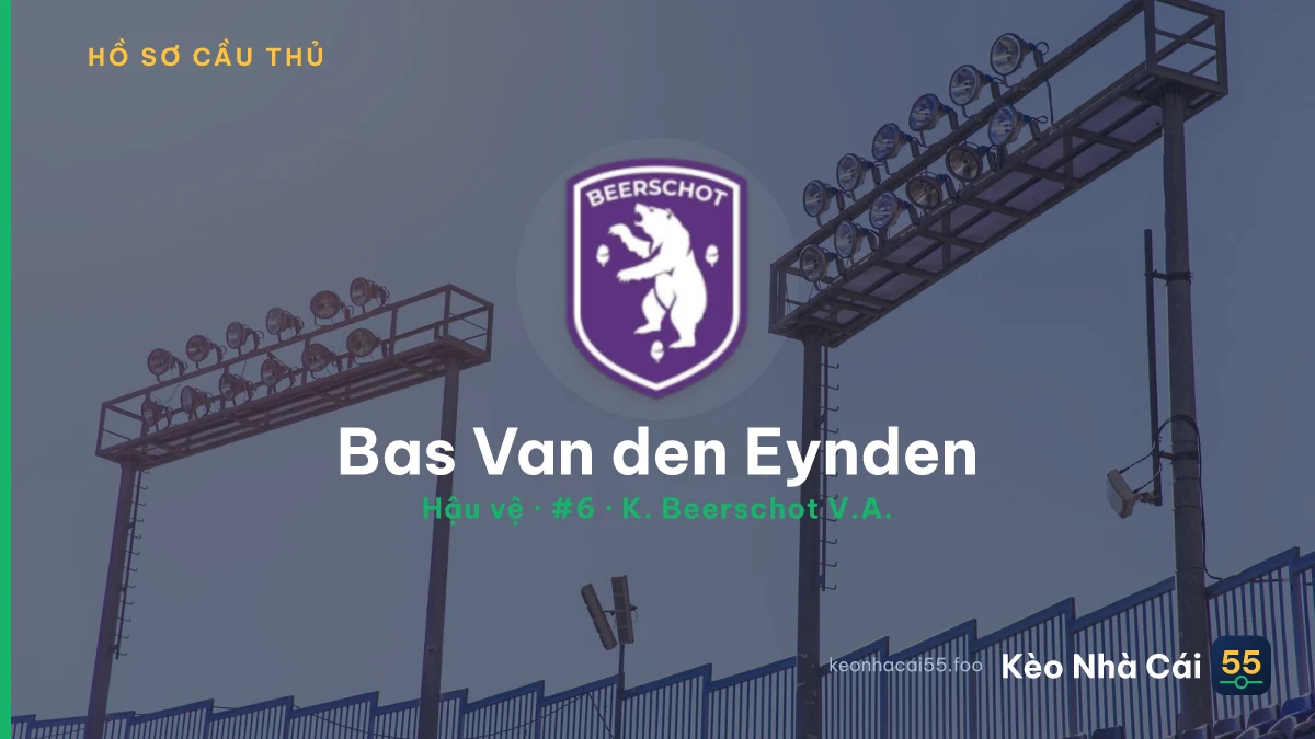 Bas Van den Eynden — K. Beerschot V.A.